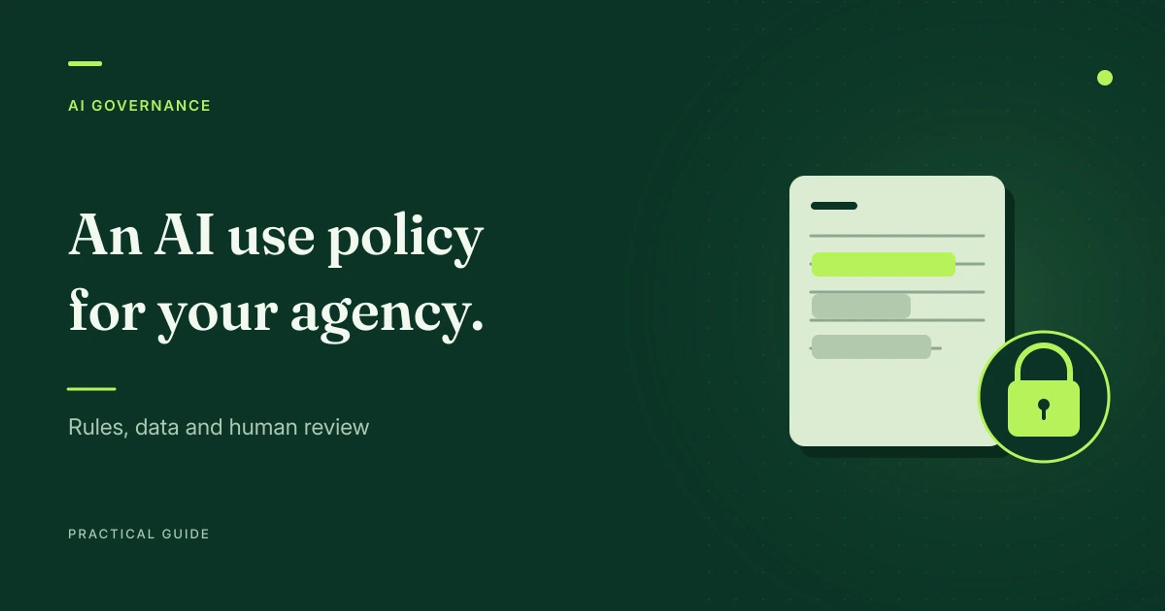 Policy document and padlock illustrate an insurance agency’s rules for AI use, data access and review.
