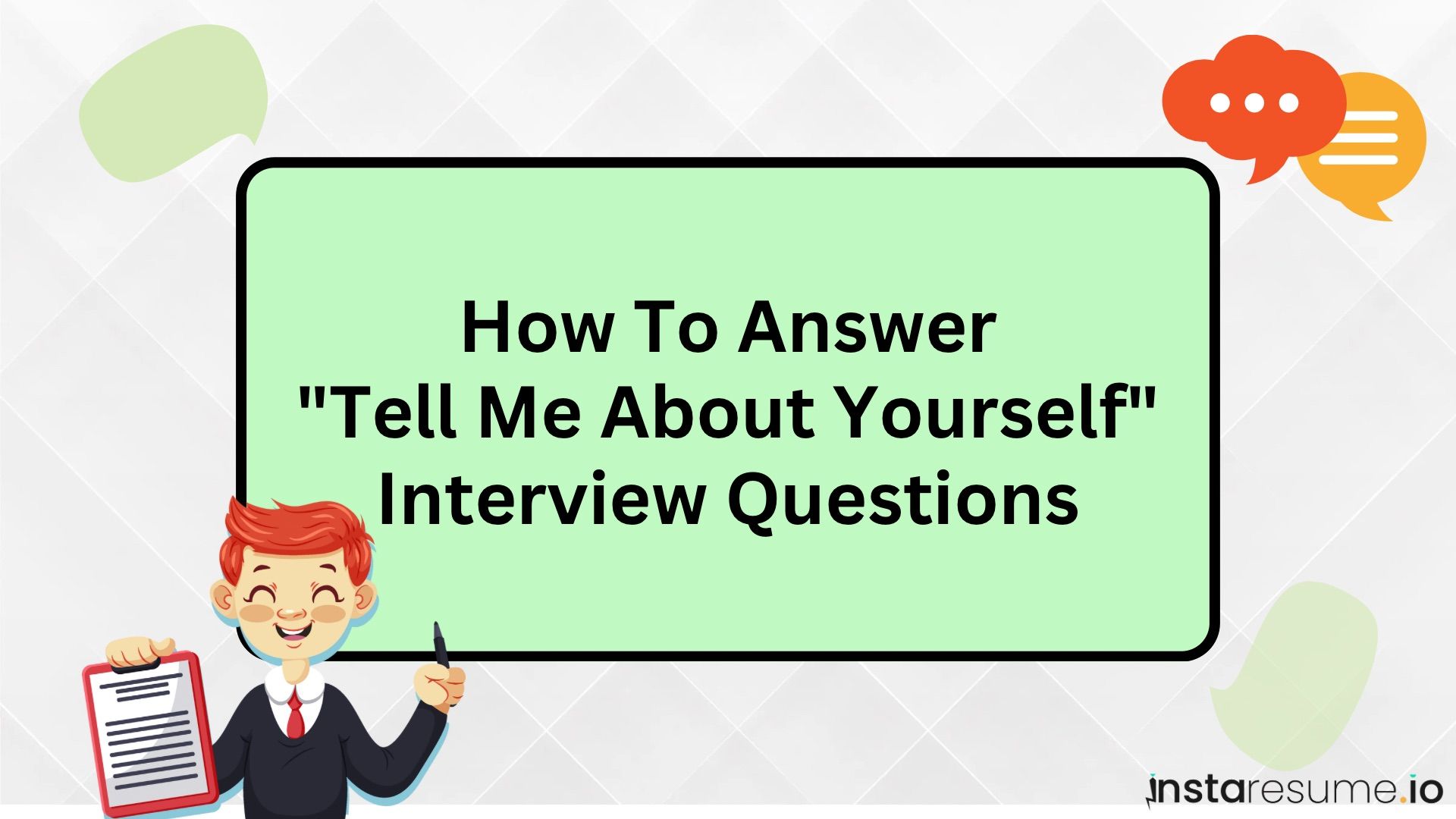 Interview Question: "Tell Me About Yourself" (With Answers)