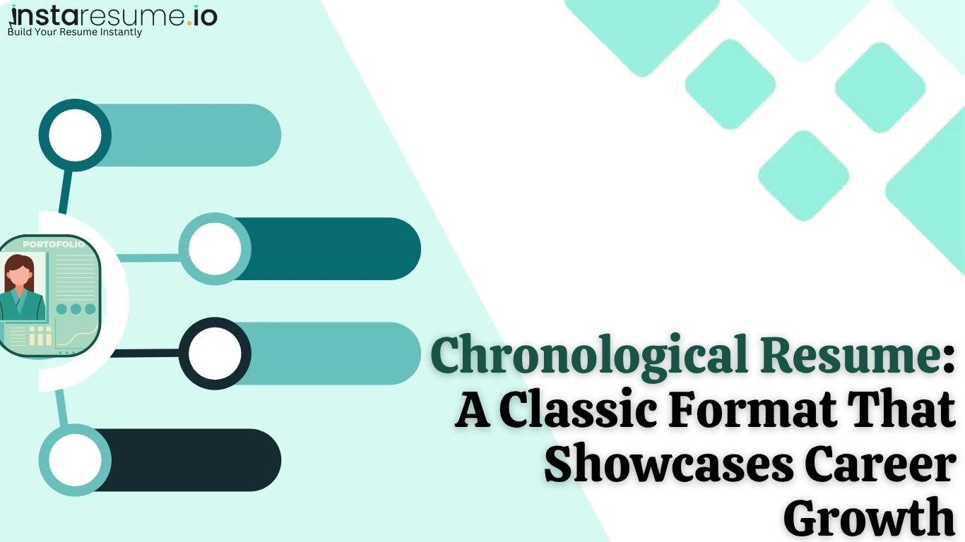 📄 Chronological Resume: A Classic Format That Showcases Career Growth