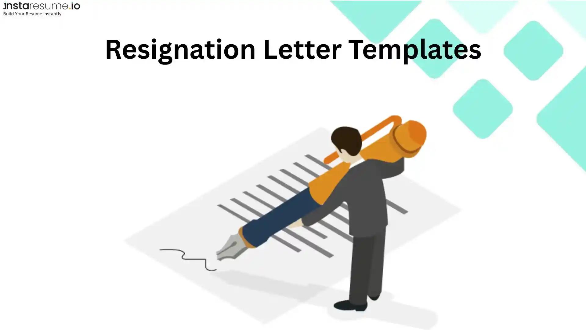 Resignation Letter Templates