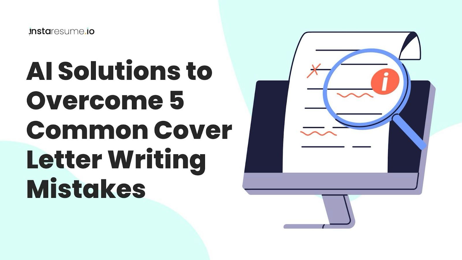 AI Solutions to Overcome 5 Common Cover Letter Writing Mistakes
