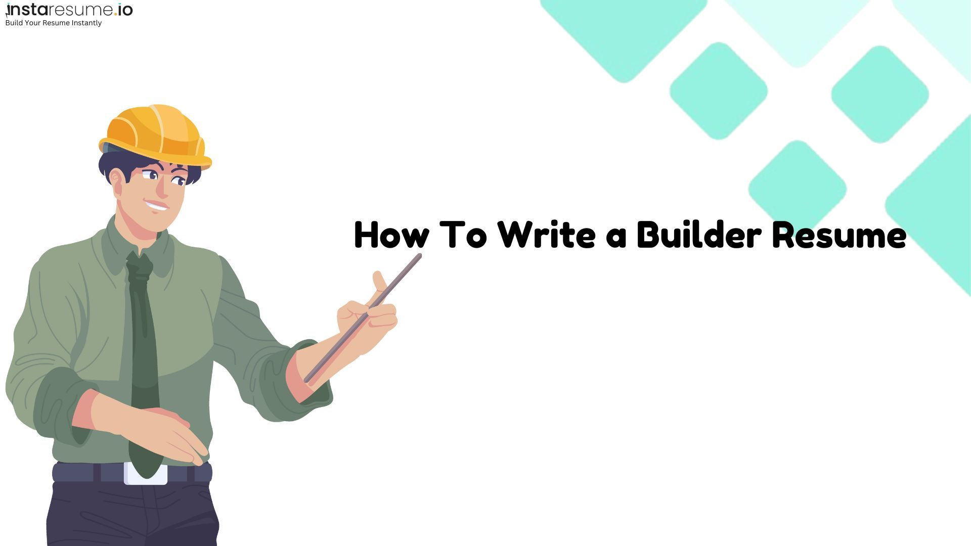 How To Write A Resume For Builder (With Template and Example)