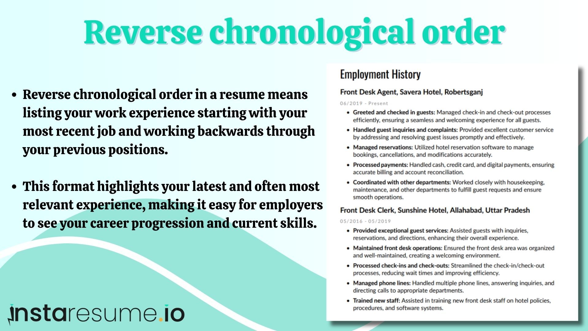 Example of reverse chronological order in a resume, showing employment history with the most recent job first and bullet points highlighting responsibilities, created by Instaresume.io.
