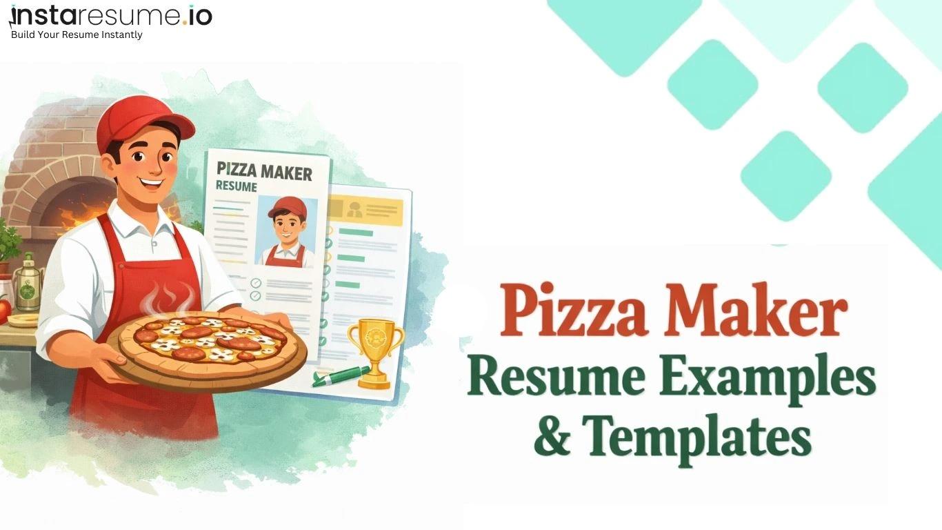 How to Write a Pizzaiolo CV: 6 Pizza Maker Resume Examples