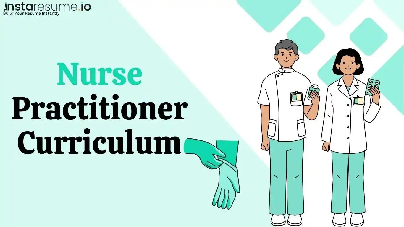 How to Create a Professional Nurse Practitioner CV: Templates, Tips & Samples