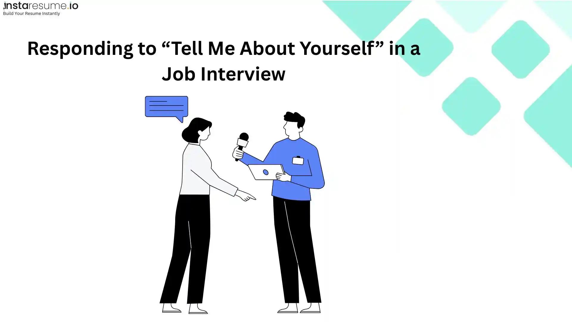 Tell me about yourself answer for job interview​