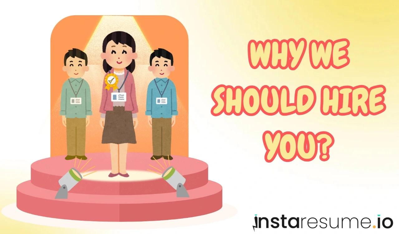 Why should we hire you 20+ professional answers