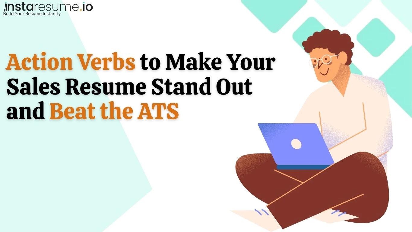 Action Verbs to Make Your Sales Resume Stand Out and Beat the ATS