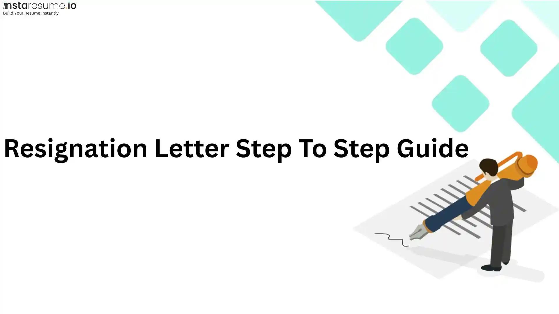How to write a professional resignation letter: step-by-step guide