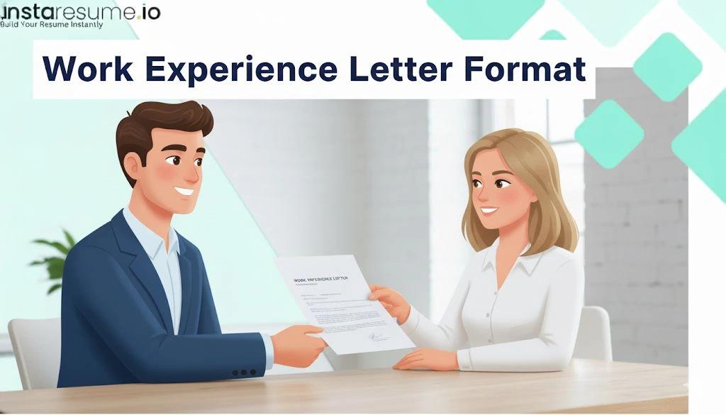 Experience Letter Format: Samples, Templates & Writing Guide (2025)