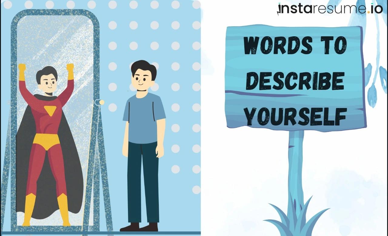 Words to Describe Yourself: A Comprehensive Guide