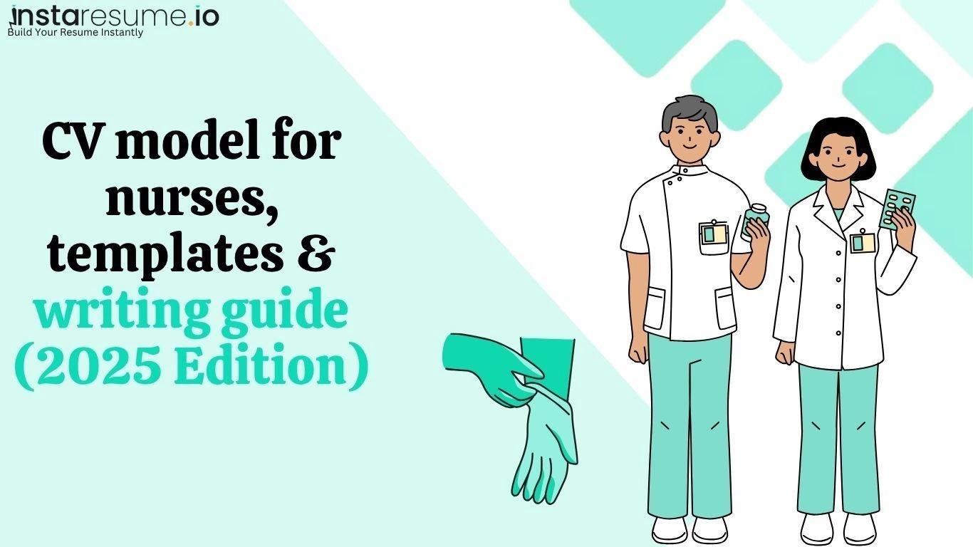 CV model for nurses, templates & writing guide (2025 Edition)