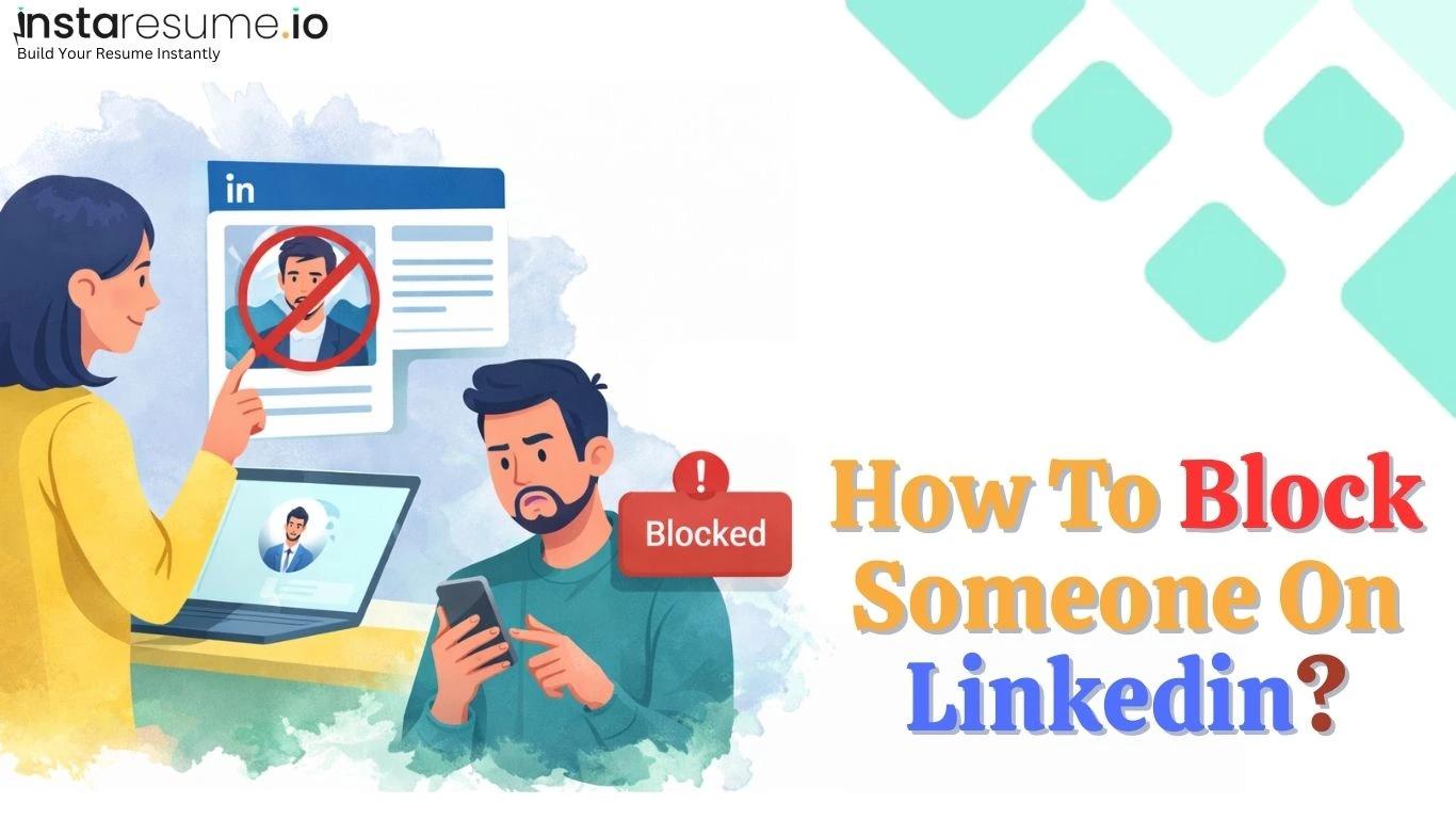 How to Block Someone on LinkedIn (Step-by-Step Guide)