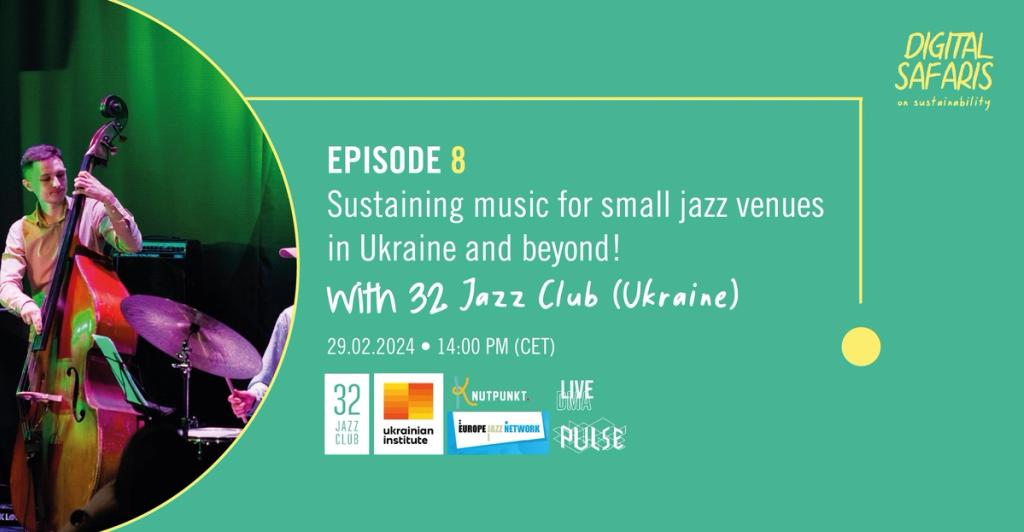 Digital Safari med European Jazz Network & 32 Jazz Club i Kyiv
