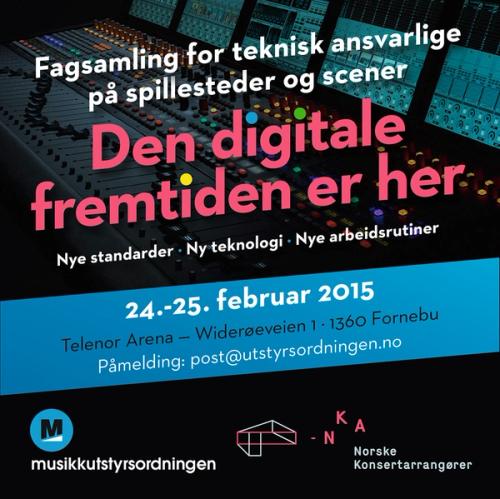 Fagsamling for teknisk ansvarlig: 24. og 25. februar 2015!
