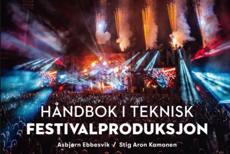 Gratis håndbok om teknisk festivalproduksjon