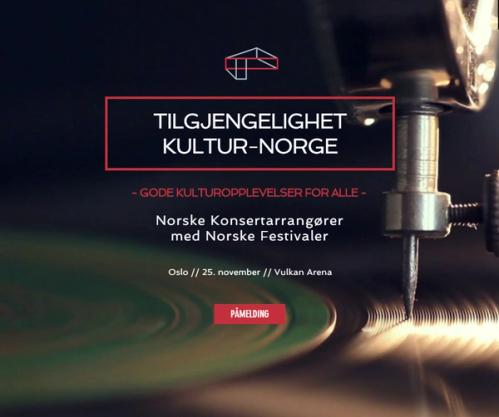 Gode konsertopplevelser til alle Fagseminar om universell utforming på kulturarrangement