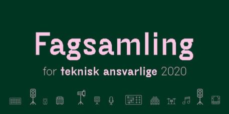 Kulturroms fagsamling for teknisk ansvarlige