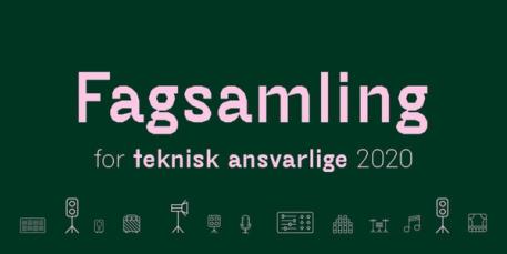 Kulturroms fagsamling for teknisk ansvarlige