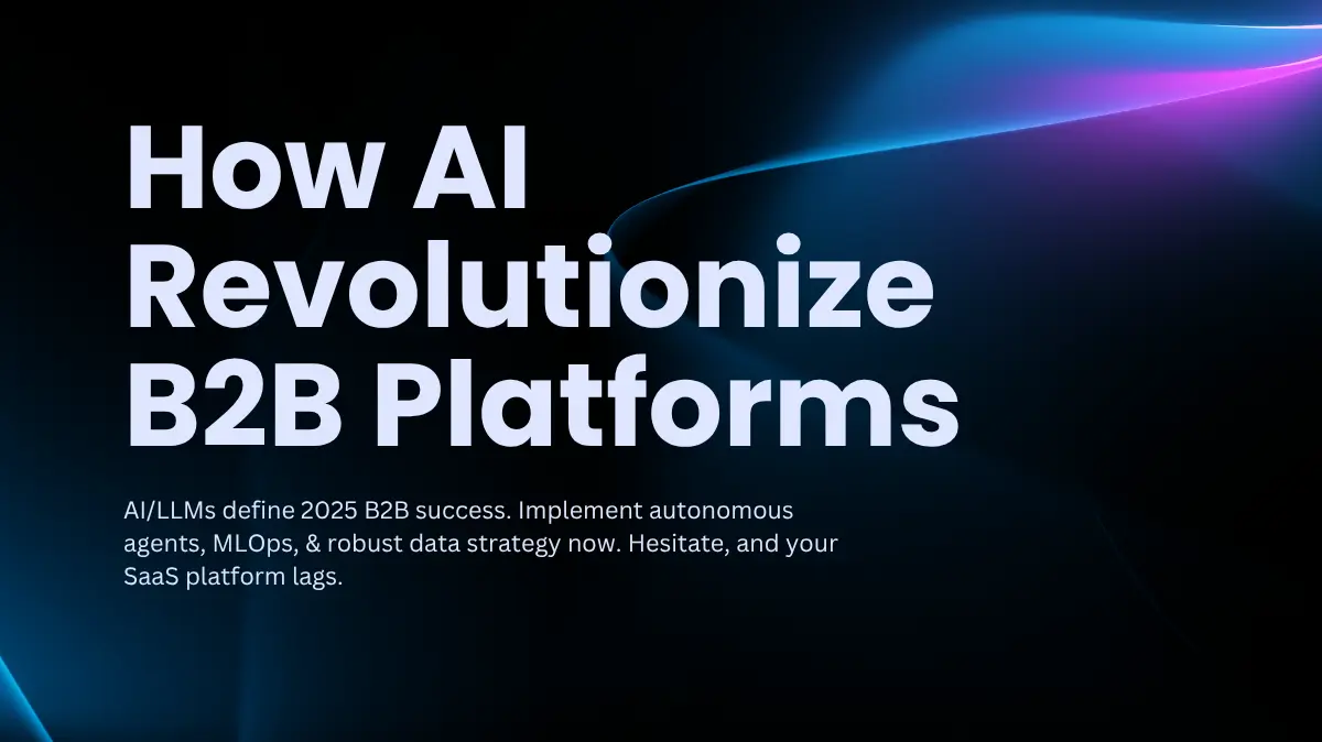 How AI Revolutionize B2B Platforms
