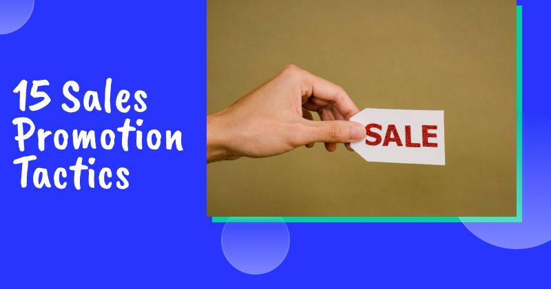 15 Sales Promotion Tactics That Actually Work in 2026