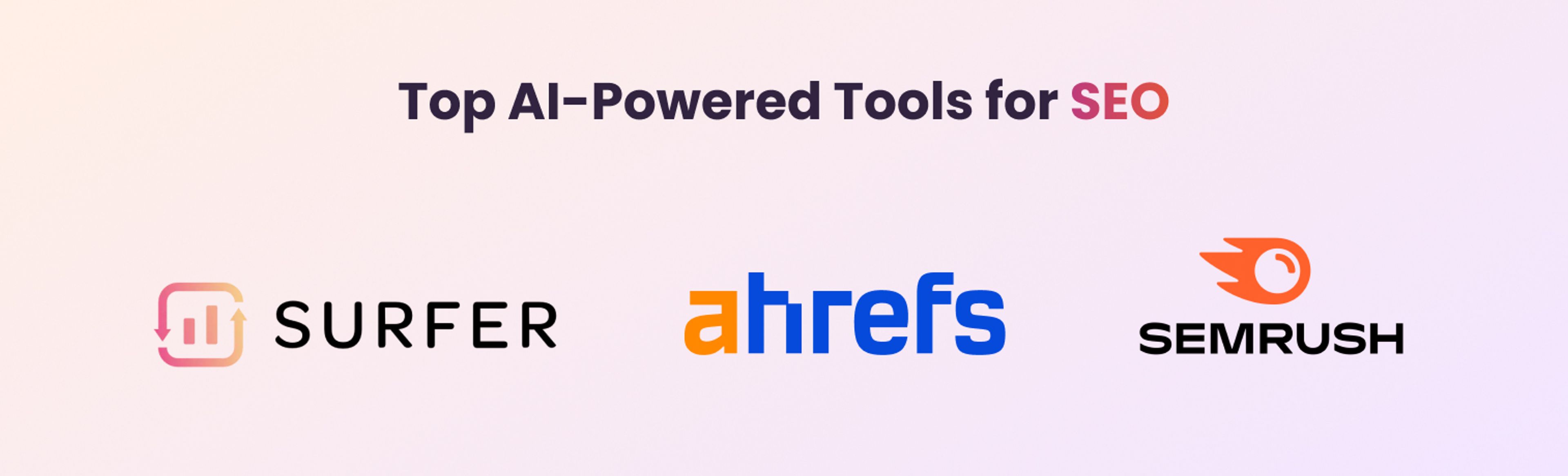 Top artificial intelligence tools for SEO