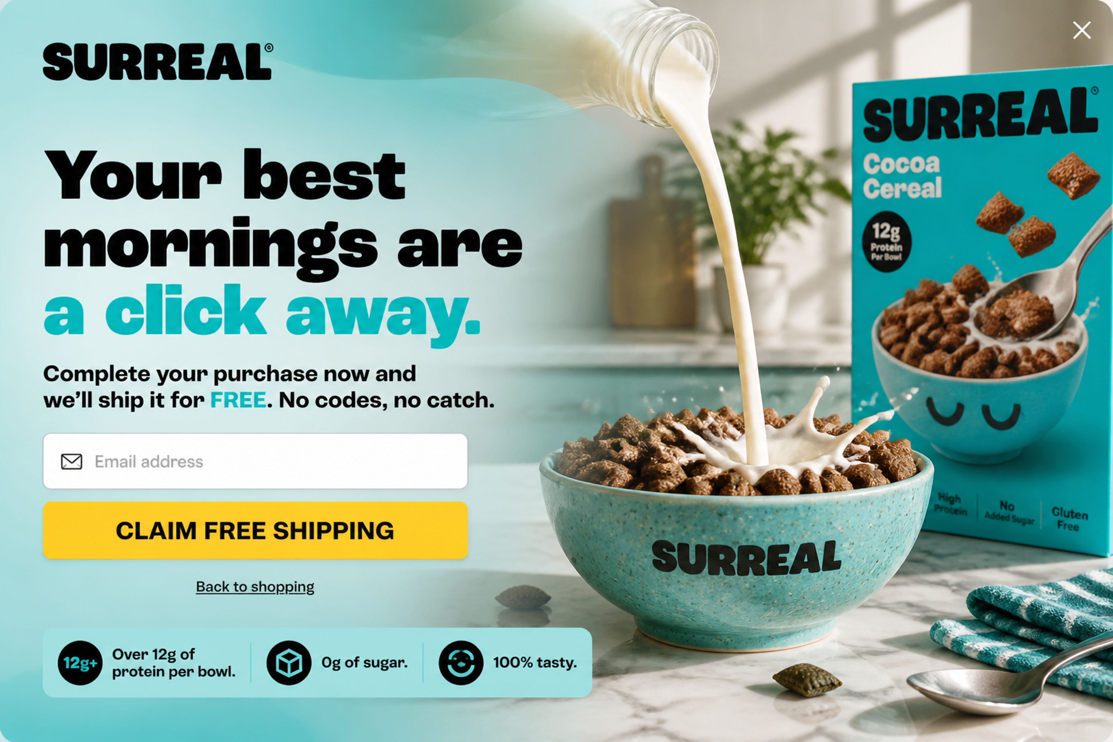 Fullscreen popup designed for Eat Surreal with the headline Your best mornings are a click away and a Claim free shipping button
