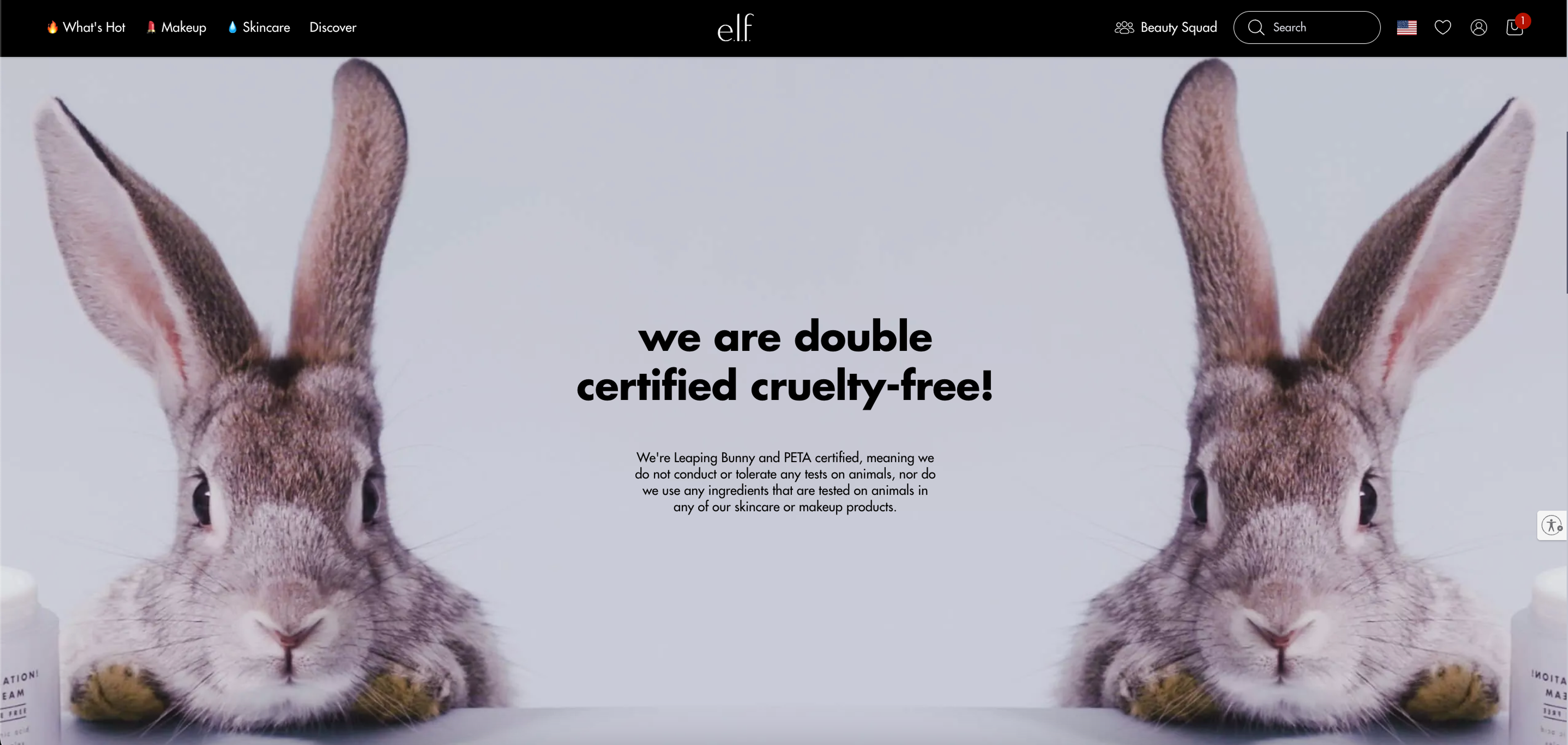 E.L.F. is 100% cruelty-free and vegan.