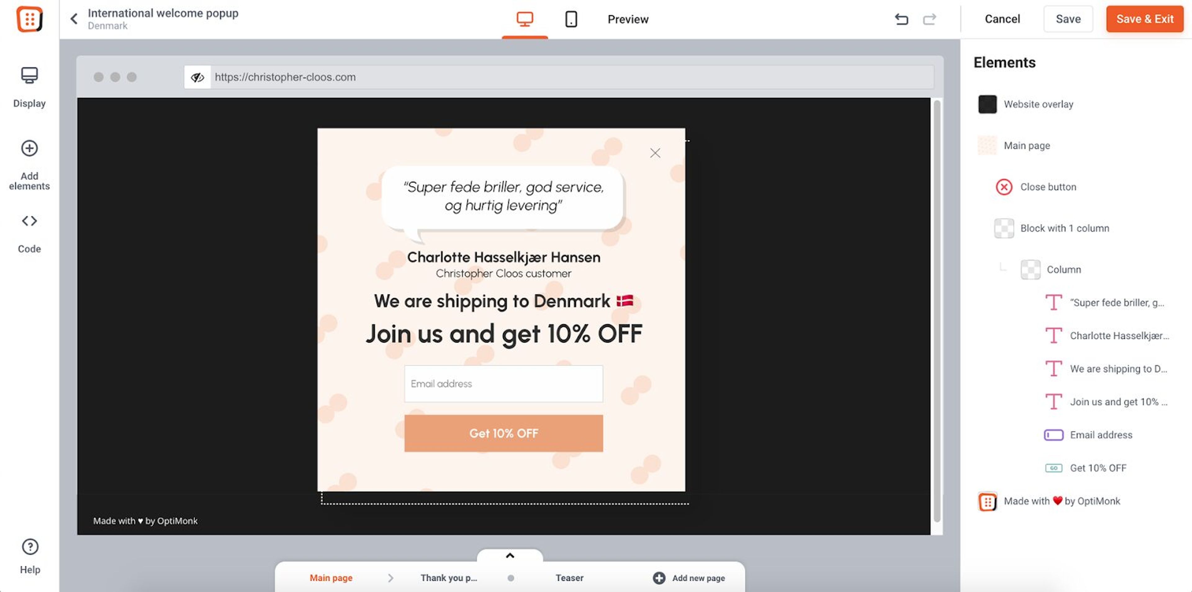 Choose your specific locations and customize your popup design.