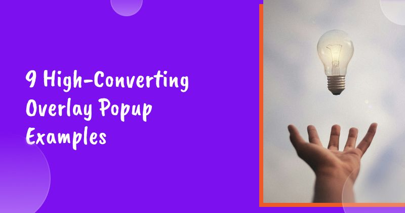 9 High-Converting Overlay Popup Examples to Get Inspired