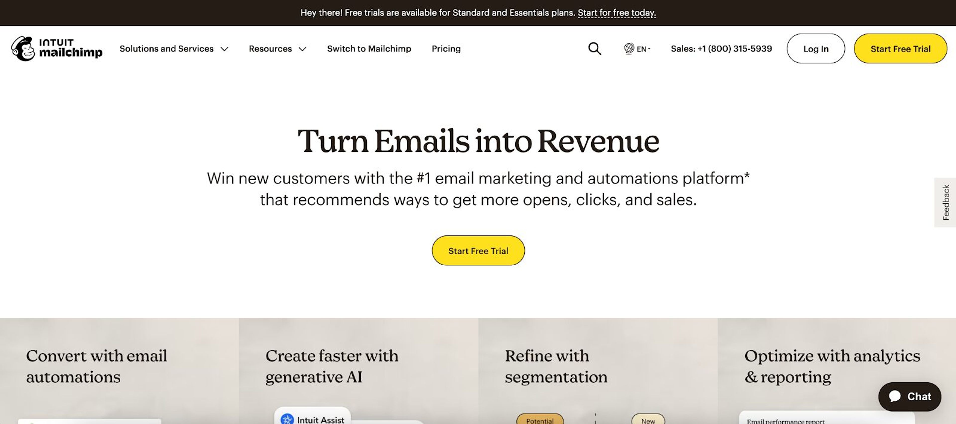 Mailchimp helps you with your lead nurturing efforts. and sales lead generation.