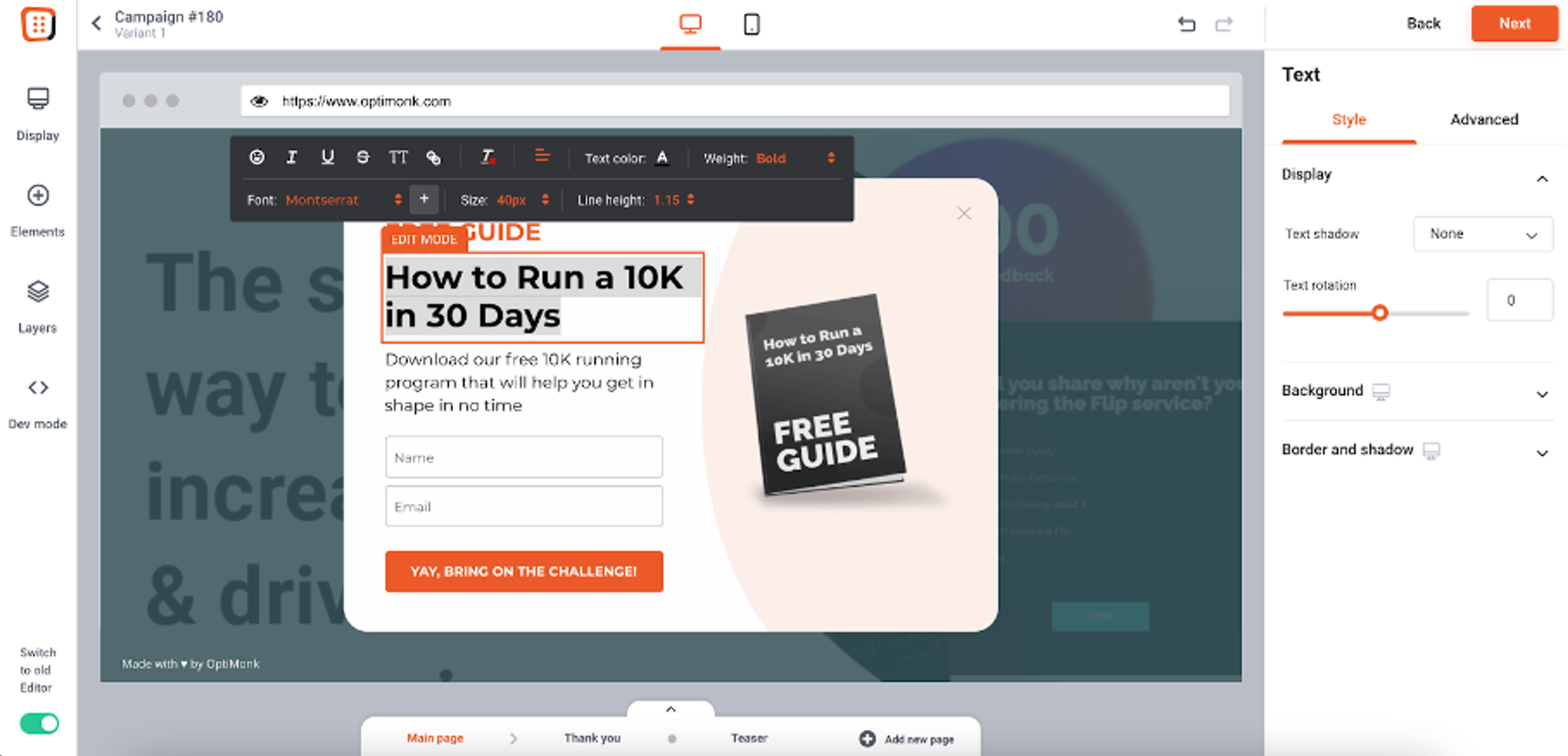 OptiMonk’s drag and drop editor helps to create your lead capture popup