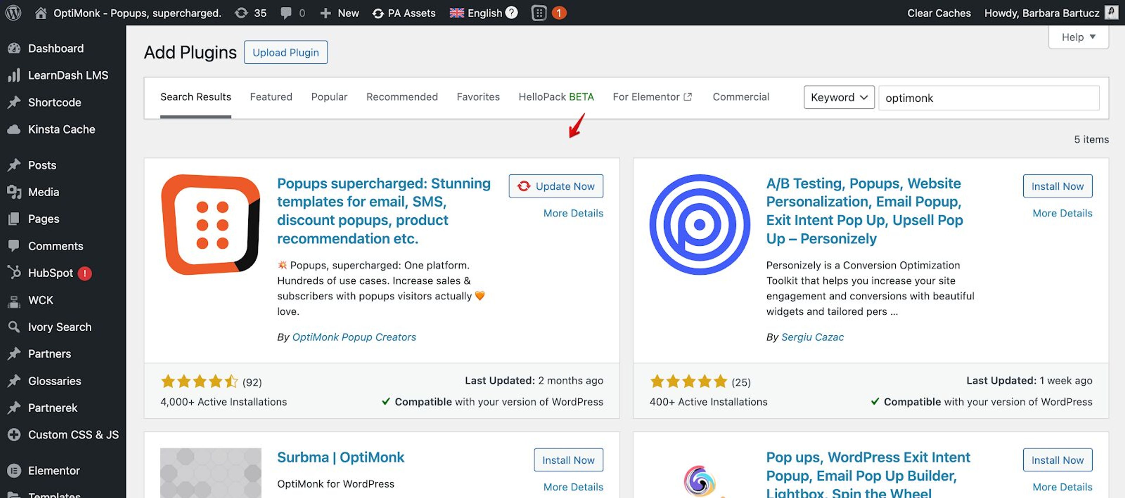 Check for OptiMonk in the WordPress dashboard.
