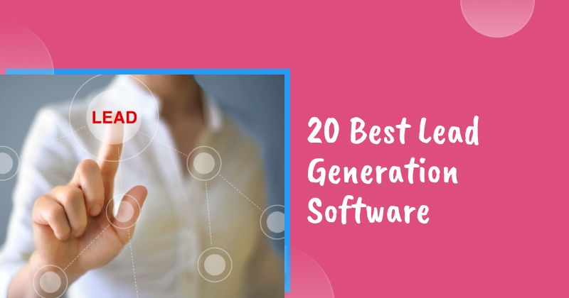 20 Best Lead Generation Software for 2026 (Paid & Free)