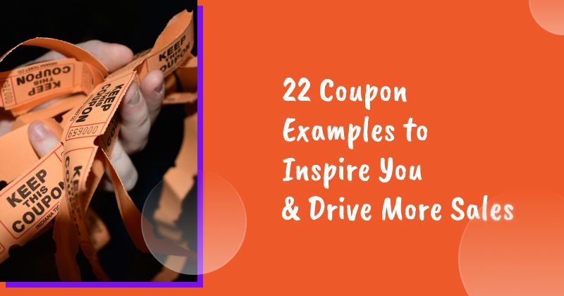 22 Coupon Examples to Inspire You & Drive More Sales in 2026