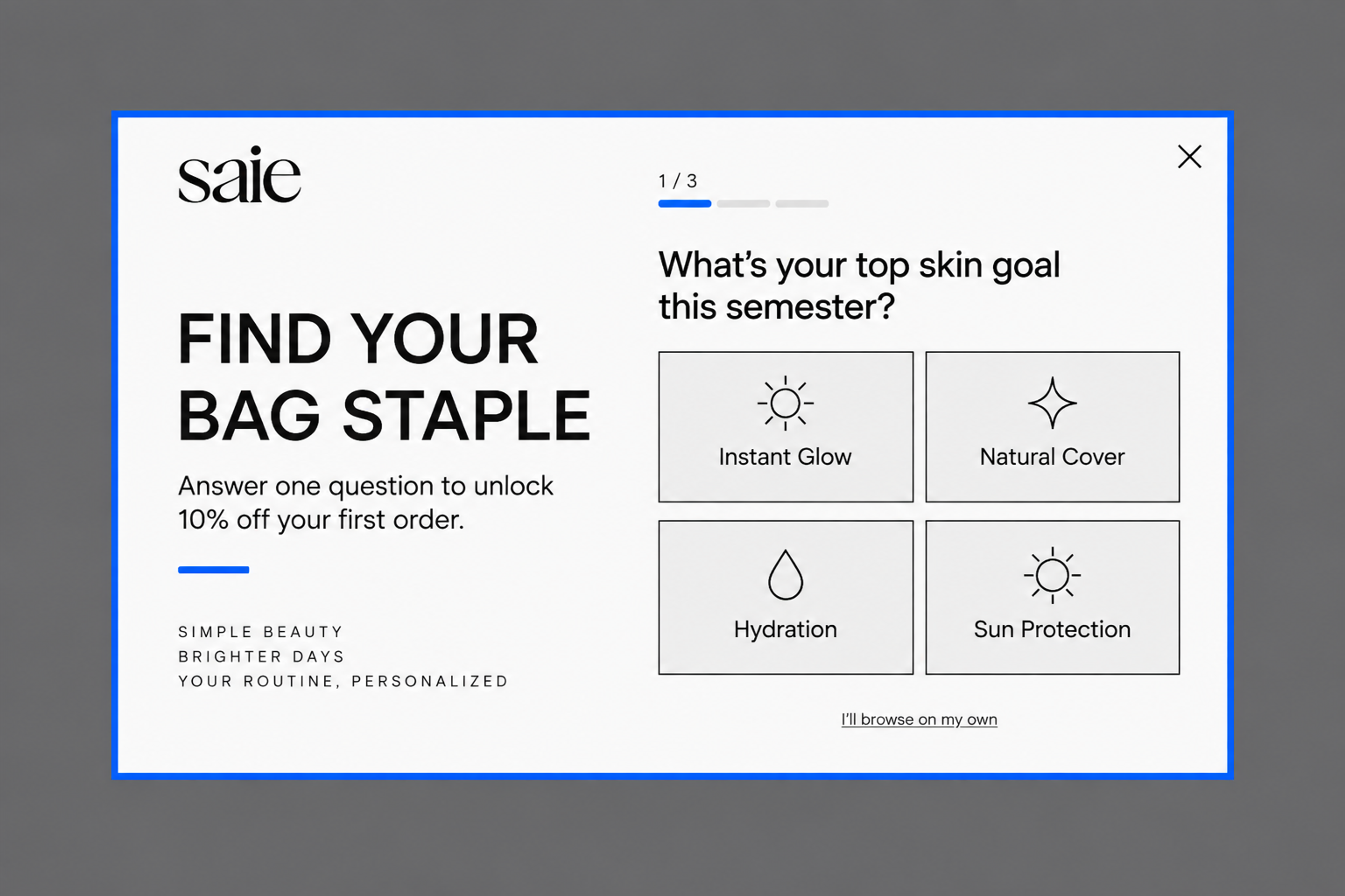 Quiz popup designed for Saie asking for the shopper's top skin goal, with four answer cards and a 10% off reward