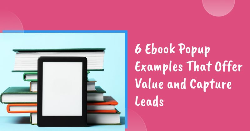 6 Ebook Popup Examples That Offer Value and Capture Leads