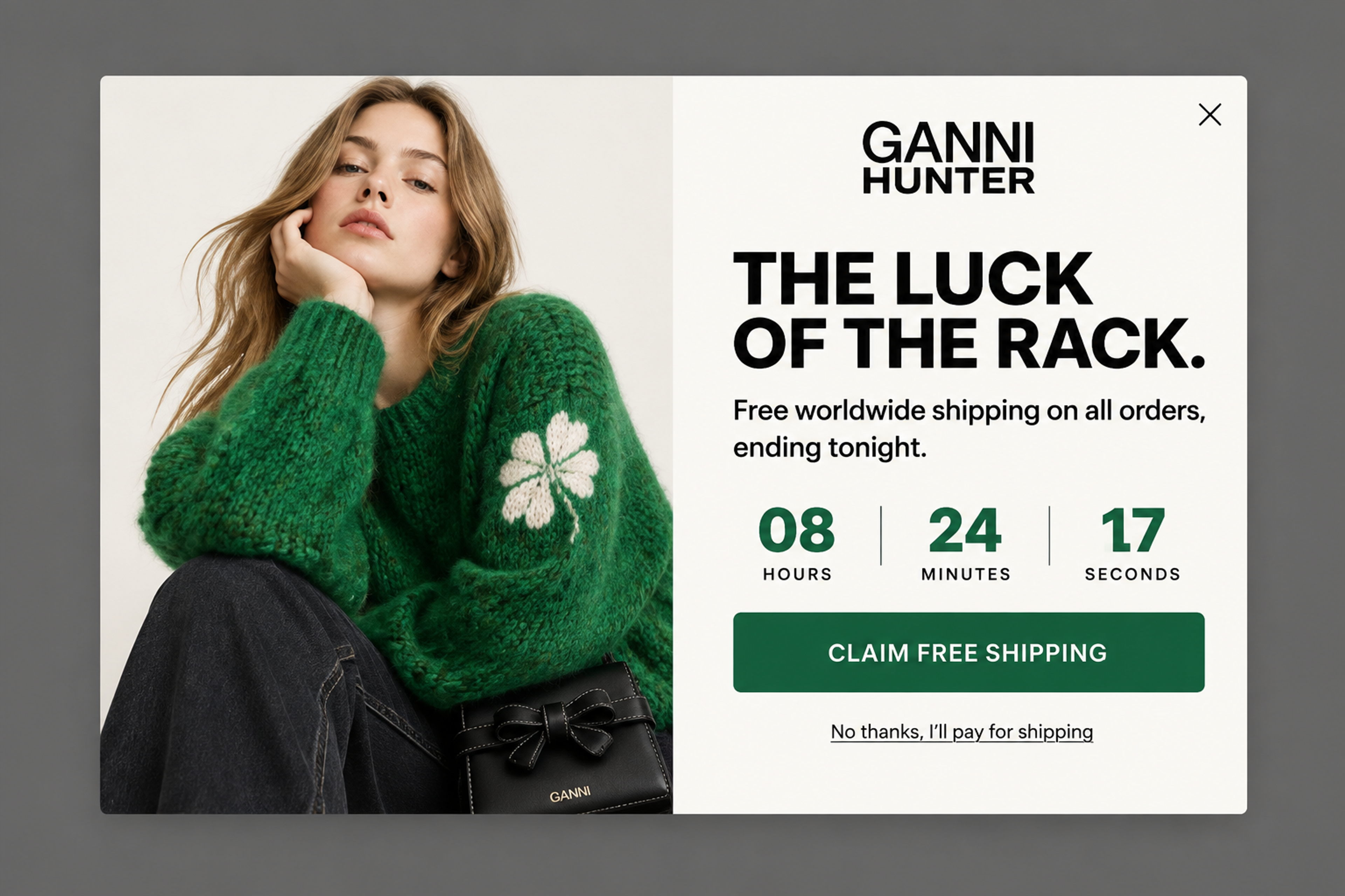 Exit-intent popup "The luck of the rack." with free worldwide shipping ending tonight and a countdown timer, designed for GANNI