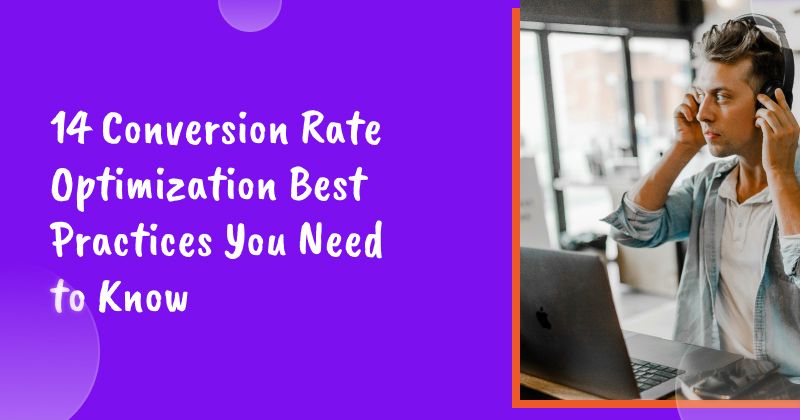 14 Conversion Rate Optimization Best Practices You Need to Know in 2026