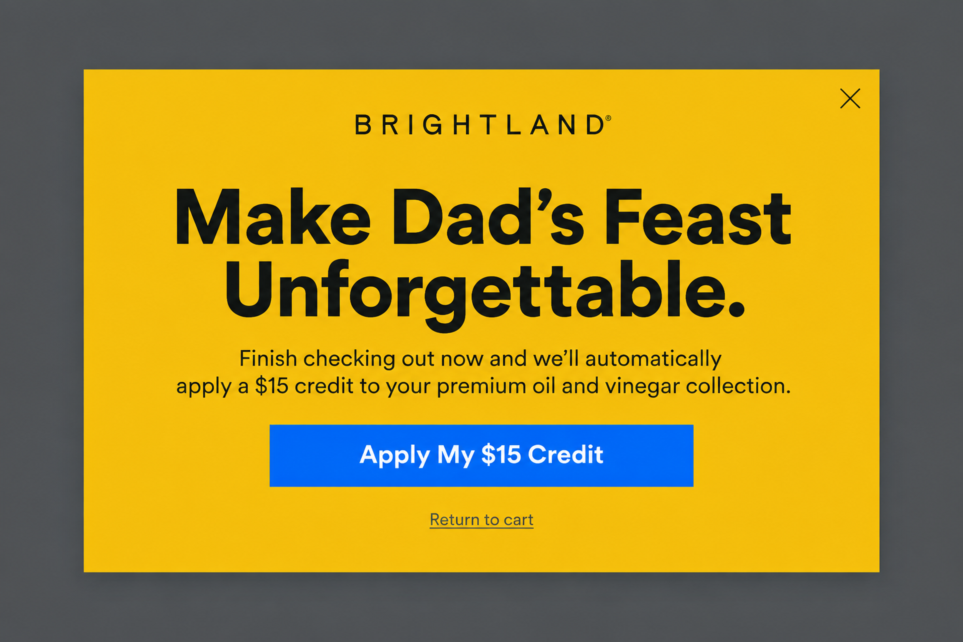 Cart abandonment popup promising a $15 credit applied automatically at checkout, Father's Day theme