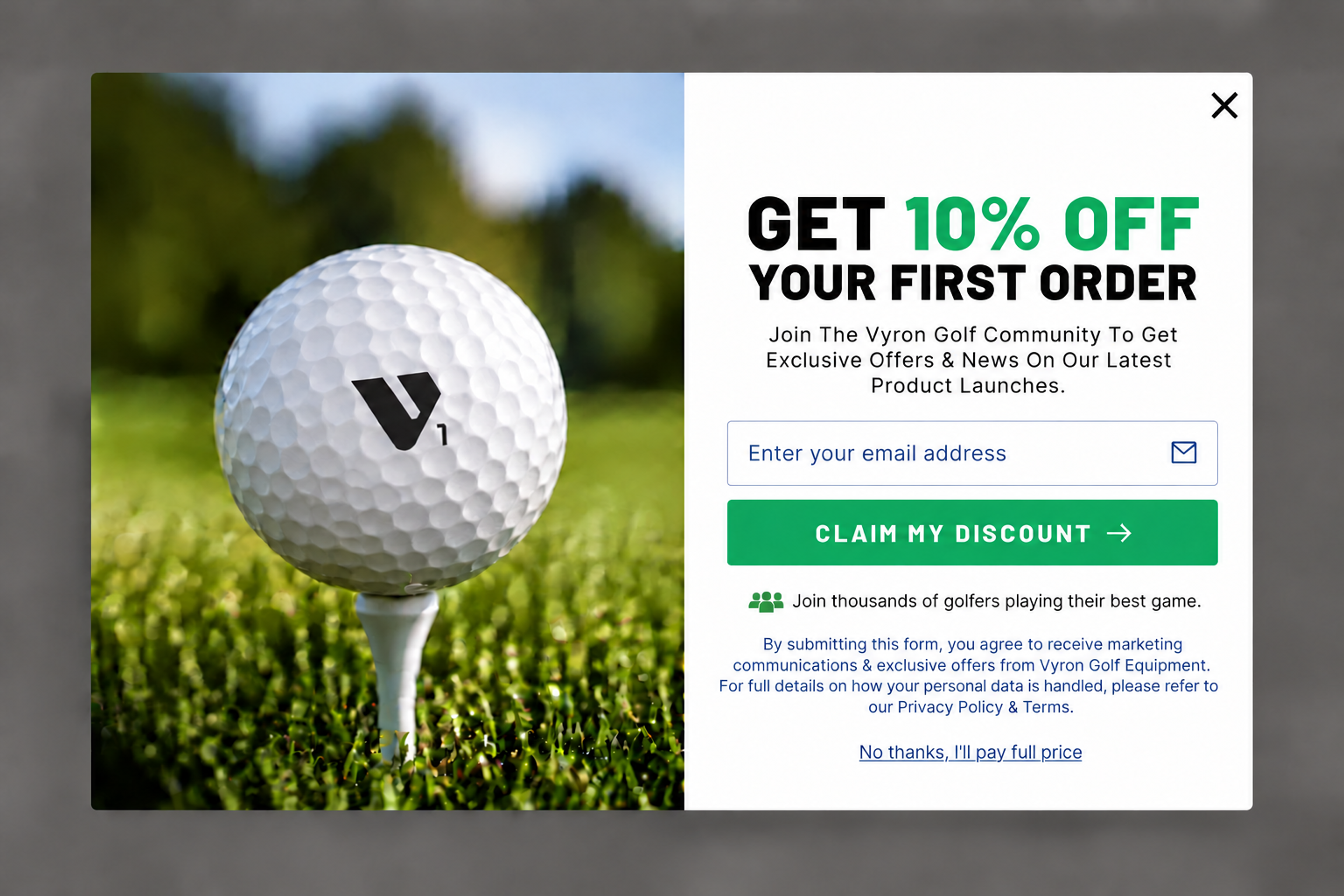 Split-screen welcome popup designed for Vyron Golf with a golf ball product photo, an email field and a Claim my discount button