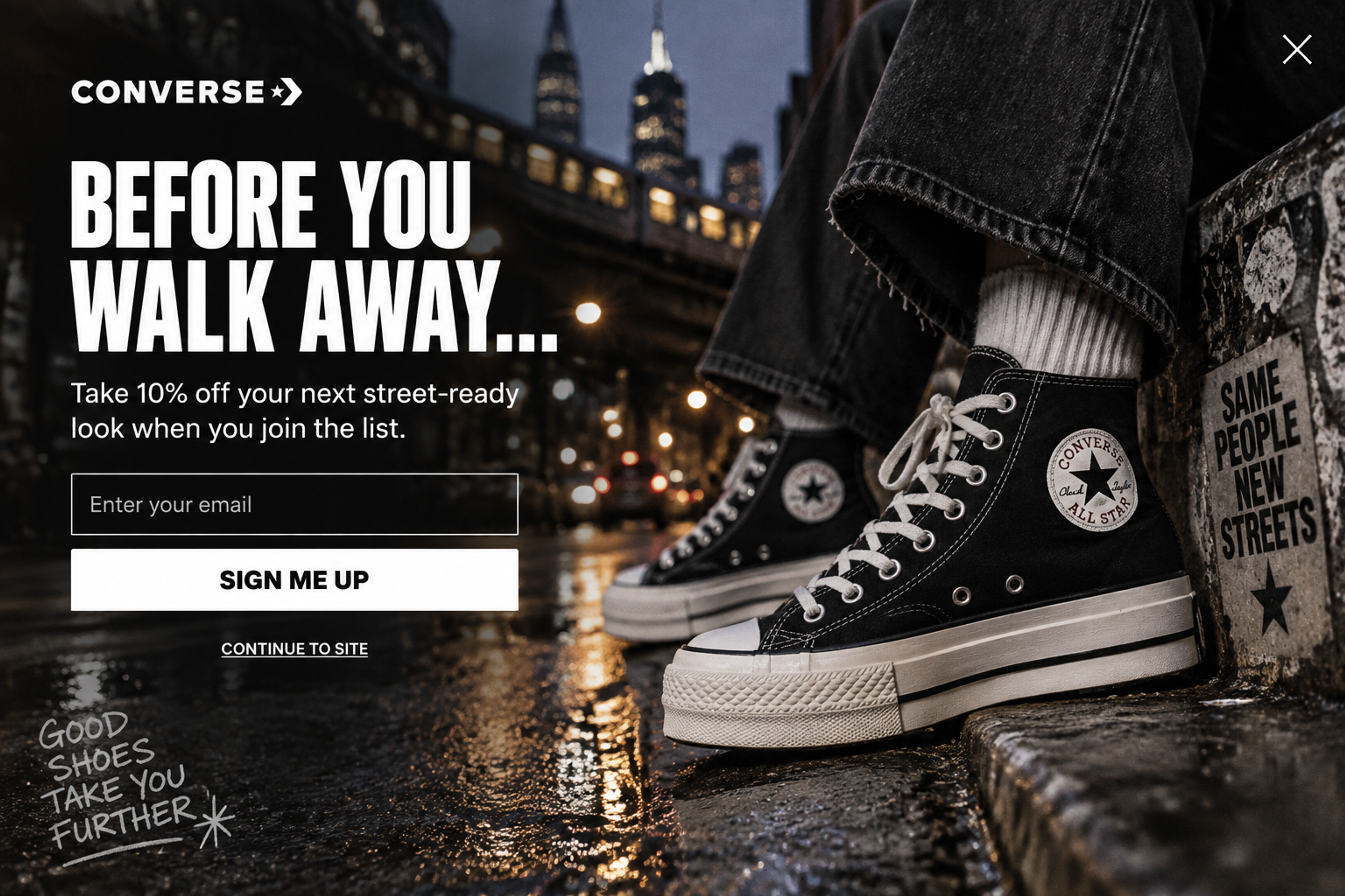 Exit-intent popup "Before you walk away..." with 10% off for joining the list and one Sign me up button, designed for Converse