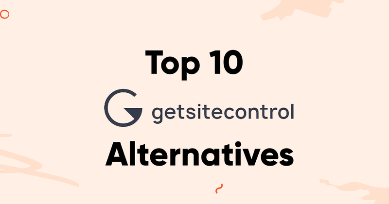 Top 10 Getsitecontrol Alternatives for Popups