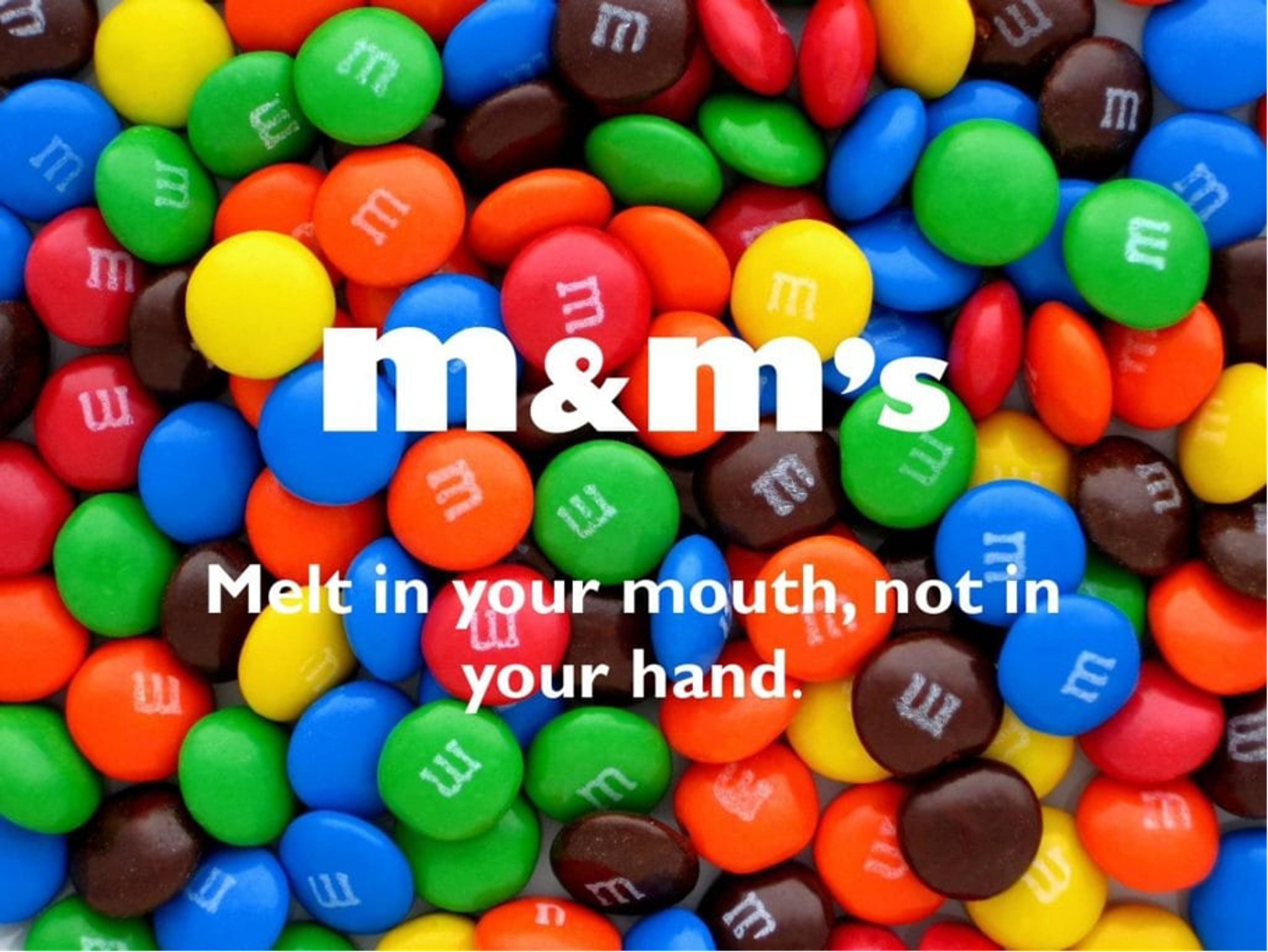 M&amp;M's unique selling point