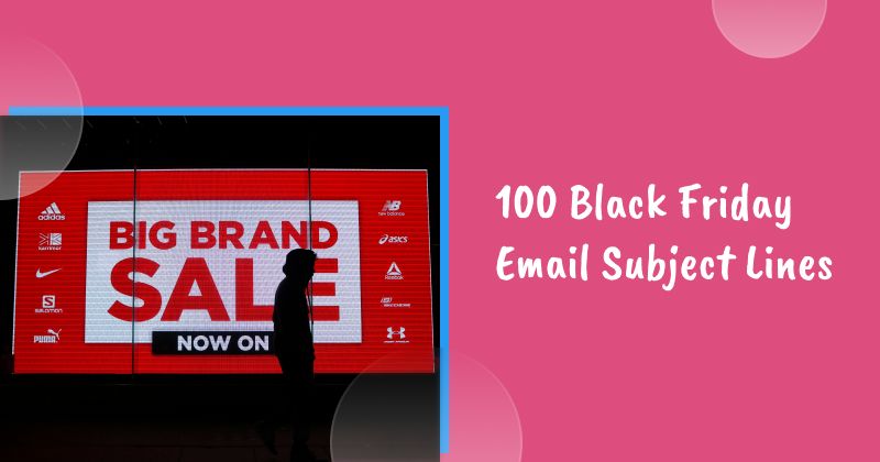 100 Black Friday Email Subject Lines to Maximize Open Rates in 2026