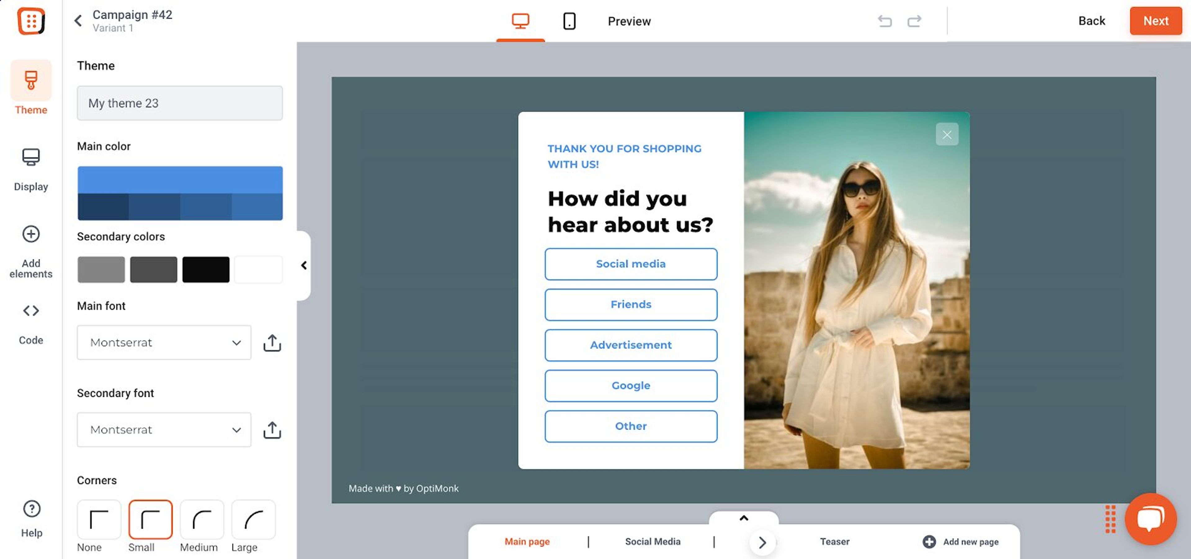 Think about the questions asked and then analyze your survey results.