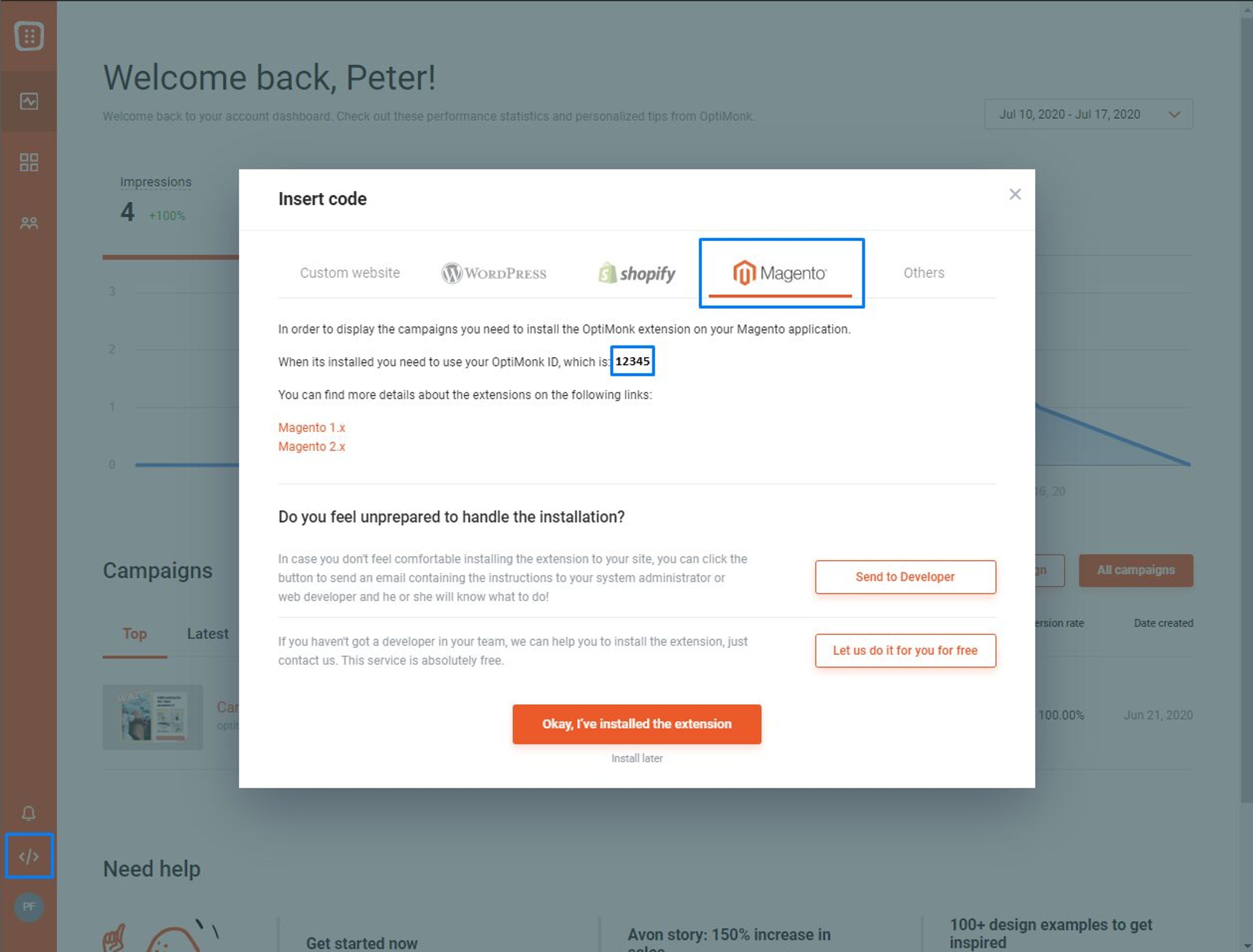 Install OptiMonk's popup extesion to create a display popup on your Magento site.