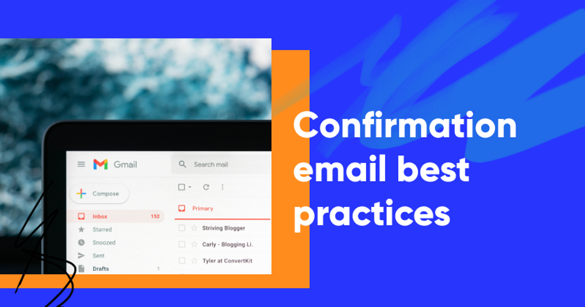 How to Write a Confirmation Email? Examples, Best Practices, Key Elements