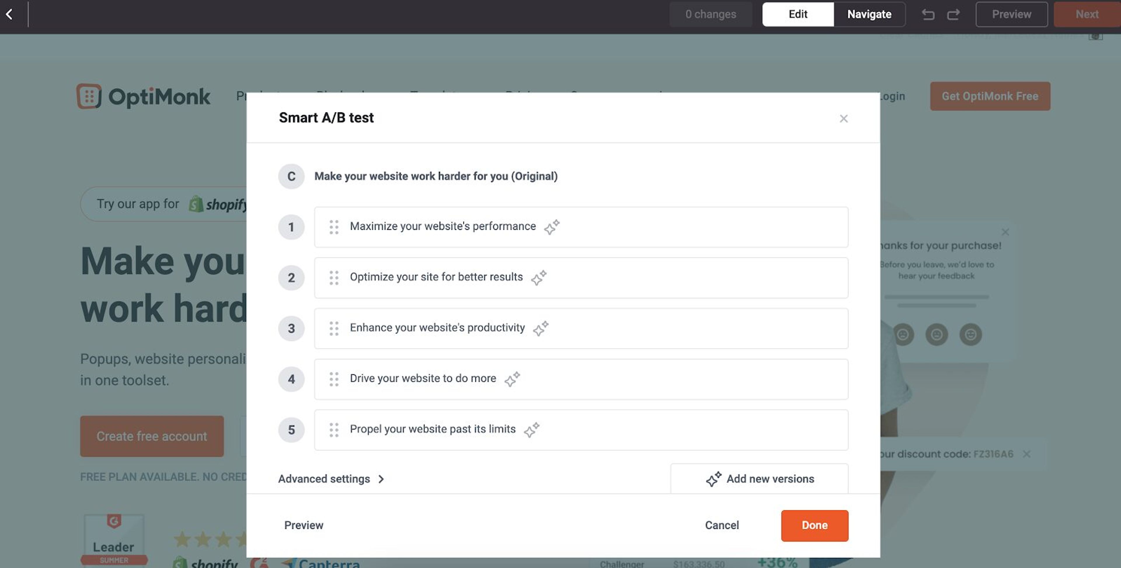 OptiMonk's Smart A/B testing software can streamline your A/B testing efforts.