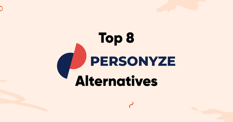 Top 8 Personyze Alternatives in 2026